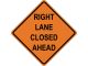 Right Lane Closed Ahead