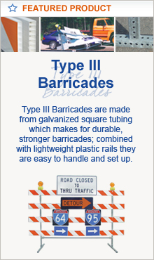 Type III Barricades