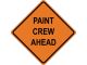 PAINT CREW AHEAD