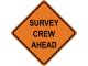 SURVEY CREW AHEAD